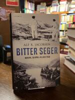 Bitter seger : Narvik 10 april-10 juni 1940