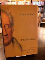 Pudelns k&auml;rna : en bok om Johann Wolfgang Goethe