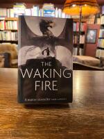 The Waking Fire