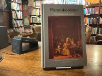 M&auml;nniskobilder : tio id&eacute;historiska studier