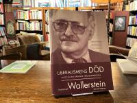 Liberalismens d&ouml;d : slutet p&aring; den r&aring;dande v&auml;rldsordningen
