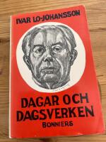 Dagar och dagsverken : debatter och memoarer
