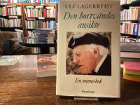 Den bortv&auml;ndes ansikte : en minnesbok