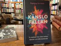 K&auml;nslof&auml;llan : ta makten &ouml;ver dina k&auml;nslor, tankar och ditt beteende