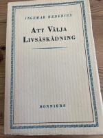 Att v&auml;lja livsk&aring;dning