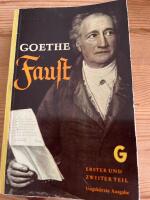 Faust - Erster und Zweiter Teil
