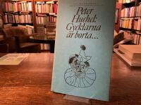 Gycklarna &auml;r borta