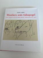 Musiken som tidsspegel : Tolv ess&auml;er om musiken kring sekelskiftet 1900