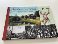 Hundra &aring;r av n&ouml;jen - Om Pehrsonska, N&ouml;jesparken och revyerna