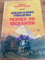 Picknick vid v&auml;gkanten : [roman]