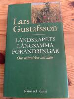 Gustafsson, L/Landskapets l&aring;ngsamma.....