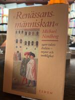 "Ren&auml;ssansm&auml;nniskan" : 1400-talets Italien - myter och verklighet