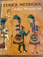 Codex Mendoza Aztec Manuscript