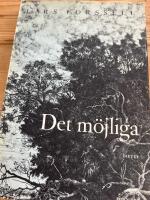 Det m&ouml;jliga : dikter