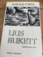 Ljus bukett : [dikter] : urval 1939-1971