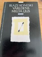 V&auml;rldens milda ljus : dikter