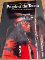 People of the totem : the Indians of the Pacific Northwest