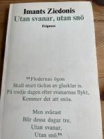 Utan svanar, utan sn&ouml; : dikter
