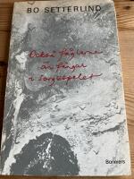 Ocks&aring; f&aring;glarna &auml;r f&aring;ngar i sorgespelet : dikter