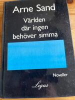 V&auml;rlden d&auml;r ingen beh&ouml;ver simma : noveller