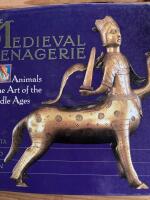 The medieval menagerie : animals in the art of the Middle Ages