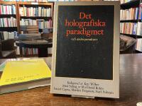 Det holografiska paradigmet och andra paradoxer : ett utforskande av naturvetenskapens frontlinje