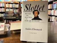 Slottet : en ess&auml; om Alexis de Tocqueville