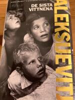 De sista vittnena : solo f&ouml;r barnr&ouml;st