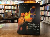 Omedveten intelligens : Vi vet mer &auml;n vi tror