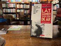 L&aring;t m&auml;nnen vara som de &auml;r