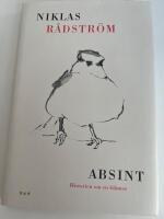 Absint. Historien om en bl&aring;mes