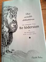 Den or&auml;dde debat&ouml;ren : en v&auml;nbok till Bo S&ouml;dersten p&aring; 80-&aring;rsdagen den 5 jun