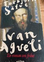 Ivan Agu&eacute;li : en roman om frihet