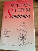 Sandslottet : sju ber&auml;ttelser ur det n&auml;ra f&ouml;rflutna