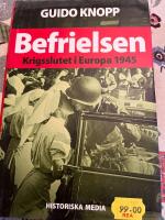Befrielsen : krigsslutet i Europa 1945