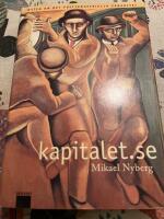 Kapitalet.se Myten om det postindustriella samh&auml;llet