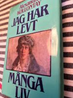 Jag har levt m&aring;nga liv