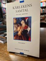 K&auml;rlekens samtal : fragment