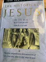 The historical Jesus : the life of a Mediterranean Jewish peasant