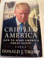 Crippled America - how to make America great again