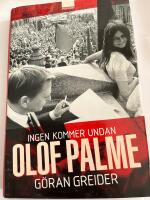 Ingen kommer undan Olof Palme