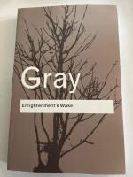 Enlightenment&rsquo;s Wake