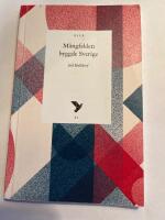 M&aring;ngfalden byggde Sverige