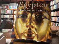 Egypten : faraonernas v&auml;rld