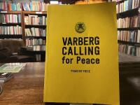 Varberg calling for peace : peace by piece