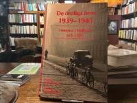 De oroliga &aring;ren 1939-1945 : hemma i Halland och i f&auml;lt
