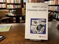 L&rsquo;homme r&eacute;volt&eacute;