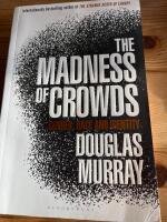 The Madness of Crowds