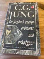 Om psykisk energi, dr&ouml;mmar och arketyper