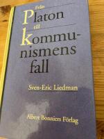 Fr&aring;n Platon till kommunismens fall : de politiska id&eacute;ernas historia